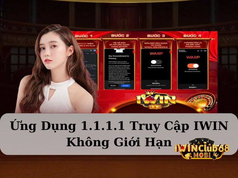 Ứng dụng 1.1.1.1 truy cập IWIN